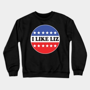 I like Liz Crewneck Sweatshirt